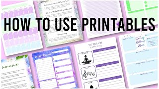 How to Use Printables [upl. by Atiuqes939]