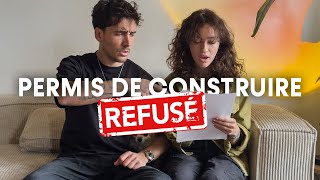 PERMIS DE CONSTRUIRE REFUSÉ QUE FAIRE [upl. by Garbers]