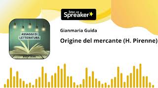 ep 14 st 1  Origine del mercante H Pirenne [upl. by Aliza]