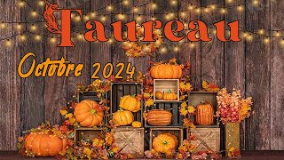 TAUREAU guidance Octobre 2024 [upl. by Uolyram53]