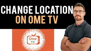 ✅ How to Change Country or Location on Ome TV LaptopPC Full Guide [upl. by Seda]