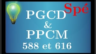 PGCD et PPCM • en utilisant la décomposition en facteur premier • arithmétique • spé maths  💡💡💡 [upl. by Groot]