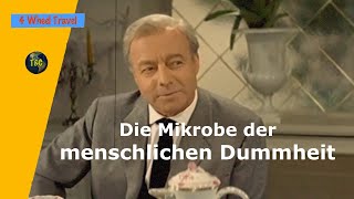 Mikrobe der meschlichen Dummheit  Heinz Rühmann [upl. by Alakcim]