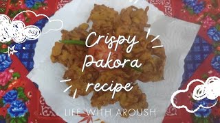 Crispy Pakora Recipe foodiepakistanisnacks indiansnacks2024 [upl. by Akimal]