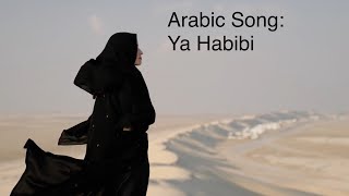 Ya Habibi  Arabic Song YaHabibi Arabic Pop Song Viral Drum Traditional Desert WorldMusic [upl. by Nnylahs327]