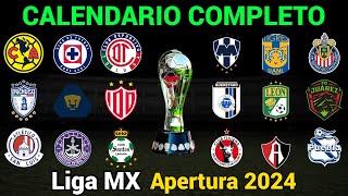 CALENDARIO COMPLETO de la LIGA MX para el TORNEO APERTURA 2024 [upl. by Buck]