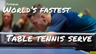 WORLD’s FASTEST TABLE TENNIS SERVE  Tutorial  table tennis amp ping pong serves  Advanced level [upl. by Sihonn79]