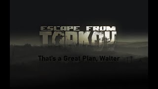 Thats A Great Plan Walter Tarkov NEW Quest Guide [upl. by Aiden]