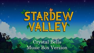 Crystal Bells  Stardew Valley  Music Box 1 Hour Loop [upl. by Sivlek]