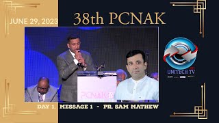 PCNAK 2023 Day 1 Message by Pr Sam Mathew Powervision  POWERVISION [upl. by Yablon]