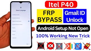 Itel P40 FRP BYPASS ✅ Android 12  Android Setup Not Open  Itel P40 P662L Google Account Bypass [upl. by Anoek]