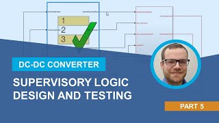 Supervisory Logic Design and Testing  How to Develop DCDC Converter Control in Simulink Part 5 [upl. by Anuahsar195]