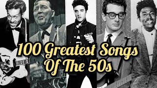 Top 100 Songs Of The 50s [upl. by Ttezzil]