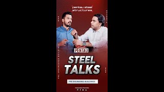 Pentau Steel Structures presents Steel Talks Episode 2 [upl. by Sina]