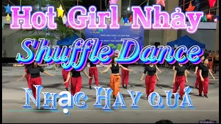 Nhảy Shuffle Dance ❤️ Nhạc Remix Hay ❤️ Nhảy Đẹp Quá ❤️ [upl. by Neelrahc919]