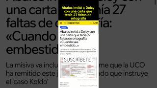 LA CARTA DE ABALOS con 27FALTAS 😅 shorts shortvideo short video viralvideo noticias [upl. by Prissie]