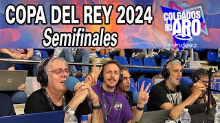 DESDE MÁLAGA COLGADOS EN LA COPA DEL REY  3ª Jornada Semifinales [upl. by Dlanar]