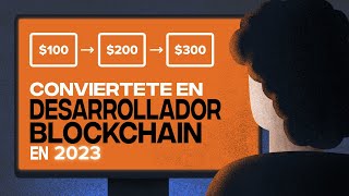 Cómo Convertirse en Desarrollador Blockchain en 2023 Roadmap [upl. by Markson]