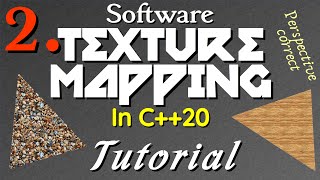 Texture Mapping amp Polygon Rasterizing Tutorial 22 C20 [upl. by Shirah]