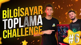 BERK BALABAN İLE BİLGİSAYAR TOPLAMA CHALLENGE 6 [upl. by Annelak745]