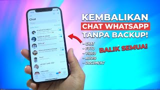 MUDAH Begini Cara Mengembalikan Chat Foto Video Whatsapp Yang Terhapus Tanpa Backup [upl. by Buiron]