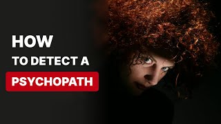 10 Signs Youre Dealing With A Psychopath  How To Spot Psychopathy [upl. by Fionnula]