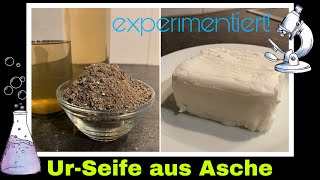 Seife aus Asche herstellen  Experiment mit Aschelauge  Selbstversorgung Seifensieder [upl. by Roswell128]