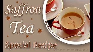 Saffron Tea Recipe  Zaffran Tea Recipe  Recipe of Saffron Tea [upl. by Yztim50]