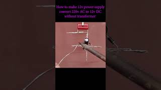 convert 220v AC to 12v DC  How to make 12v power supply  without transformer [upl. by Marybeth]