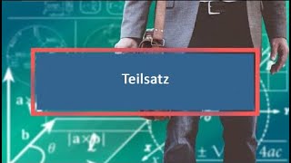 Teilsatz [upl. by Attikram]