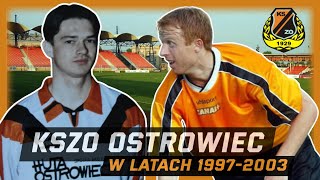 KSZO Ostrowiec Świętokrzyski w latach 19972003 [upl. by Alleinnad931]