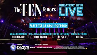 THE TEN TENORS AS DEZ VOZES QUE ENCANTAM CANTANDO GRANDES SUCESSOS [upl. by Adliwa911]