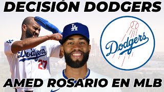 DODGERS MUEVEN su ROSTER y TOMAN DRÁSTICA DECISIÓN con AMED ROSARIO en MLB 2024 [upl. by Dilisio]