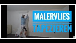 Malervlies tapezieren Schritt für Schritt erklärt 4K [upl. by Eita888]