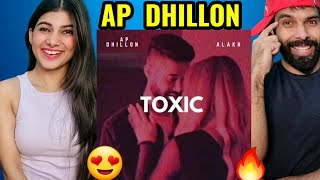 TOXIC  AP DHILLON REACTION VIDEO 🔥 INTENSE SONG [upl. by Bolanger646]