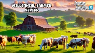 MILLENNIAL FARMER SERIES CONTINUED  FS22 [upl. by Dhruv723]