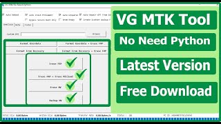 VG MTK New Update Tool  Erase FRP Backup NVram Erase Nvram Format UserData Factory Reset [upl. by Neerihs]