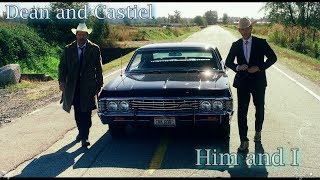 Dean and Castiel – Him and I SongVideo Request AngelDove [upl. by Zacek]