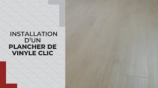 Comment installer un plancher de vinyle clic [upl. by Nnaillij260]