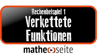 Verkettete Funktionen berechnen Beispiel 1  A5203 [upl. by Jeaz354]