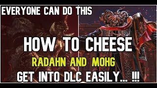 Elden Ring DLC Guide Cheese Mohg and Defeat Radahn Easily to enter in DLC  Patched [upl. by Lorre]