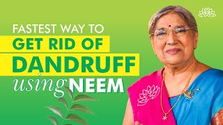 Home Treatments for Dandruff Using NEEM  DIY  Hair Care Tips  Dr Hansaji Yogendra [upl. by Vincenty]