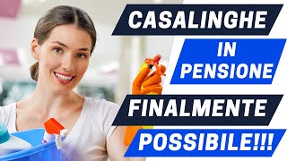 Pensione Casalinghe Finalmente Possibile Ecco Come Ottenerla [upl. by Nnylecyoj428]