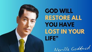 Most Powerful Speech of Neville Goddard Divine Restoration How God Will Reclaim All You Have Lostquot [upl. by Ban975]