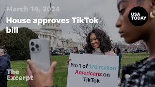 House approves bill on TikTok that would force sale or effectively ban company  The Excerpt [upl. by Nahgem]