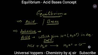 Equilibrium  Arhenius Lewis And Bronsted concept on Acid Bases  chemistry class 11 [upl. by Rosabelle344]