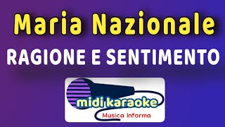 Maria Nazionale  RAGIONE E SENTIMENTO  karaoke [upl. by Aon]