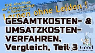 Gesamtkostenverfahren und Umsatzkostenverfahren Vergleich Teil 3 [upl. by Reggi]