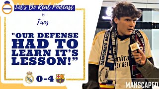 Our Defense Had To Learn Its Lesson 🤬  Real Madrid 04 FC Barcelona El Clasico FanCam [upl. by Adidnac]