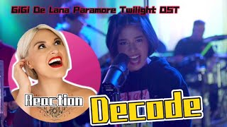 Vocal Coach Reacts to GiGi De Lana  Decode Twilight OST vocalcoachreacts paramore gigidelana [upl. by Kylstra]